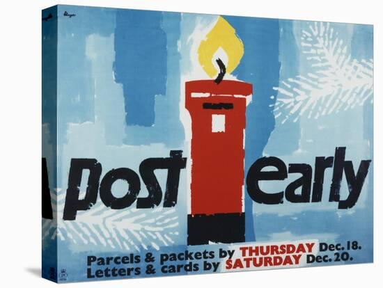 Post Early, Parcels and Packets by Thursday De 18, Letters and Cards by Saturday Dec 20-Hans Unger-Stretched Canvas