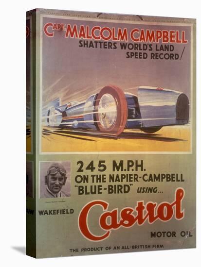 Poster Advertising Castrol Oil, Featuring Bluebird and Malcolm Campbell, Early 1930s-null-Premier Image Canvas