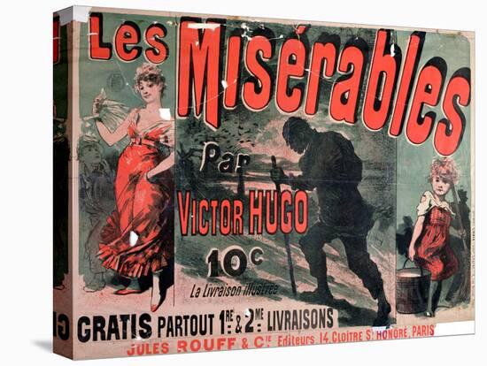 Poster Advertising the Publication of "Les Miserables" by Victor Hugo 1886-Jules Ch?ret-Premier Image Canvas