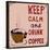 Poster: Keep Calm and Drink Coffee. Vector Illustration.-De Visu-Stretched Canvas