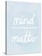 Prana - Mind - Matter-Sasha Blake-Stretched Canvas