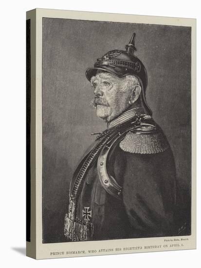 Prince Bismarck, Who Attains His Eightieth Birthday on 1 April-null-Premier Image Canvas