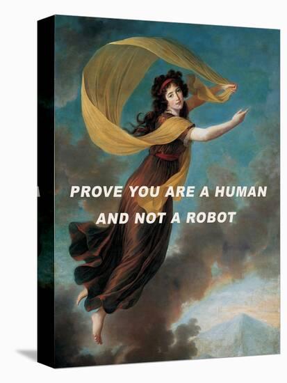 Prove You are a Human and Not a Robot.-The Art Concept-Premier Image Canvas