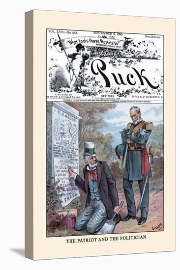 Puck Magazine: The Patriot and the Politician-Bernhard Gillam-Stretched Canvas