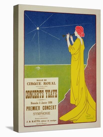 Reproduction of a Poster Advertising the "Ysaye Concerts," Salle Du Cirque Royal, Brussels, 1895-Henri Georges Jean Isidore Meunier-Premier Image Canvas