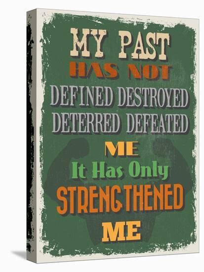 Retro Vintage Motivational Quote Poster. Vector Illustration-sibgat-Stretched Canvas