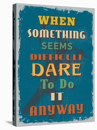 Retro Vintage Motivational Quote Poster. Vector Illustration-sibgat-Stretched Canvas