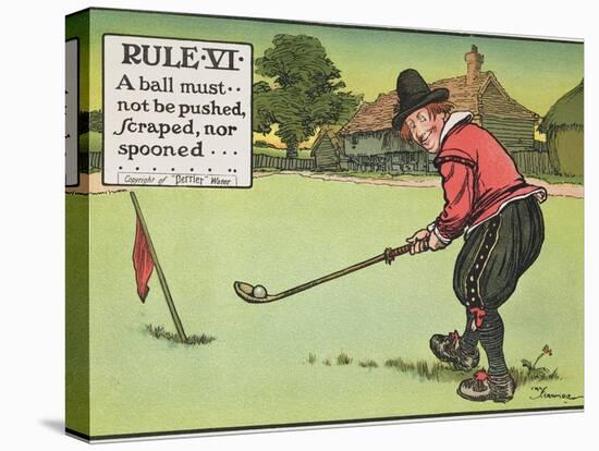 Rule Vi: a Ball Must Not be Pushed, Scraped Nor Spooned, from "Rules of Golf," Published circa 1905-Charles Crombie-Premier Image Canvas