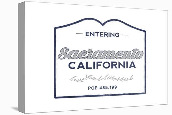 Sacramento, California - Now Entering (Blue)-Lantern Press-Stretched Canvas