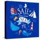 Sail on the Sea with Me-Heather Rosas-Stretched Canvas