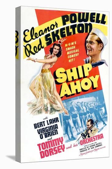 Ship Ahoy, Eleanor Powell, Red Skelton, Tommy Dorsey, 1942-null-Stretched Canvas