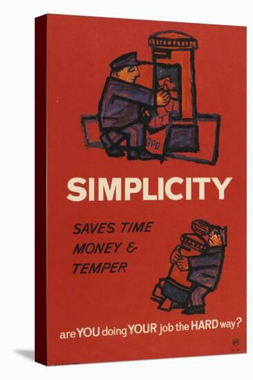 Simplicity Saves Time Money and Temper-null-Stretched Canvas