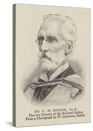 Sir F W Burton The Late Director Of The National Gallery London Giclee Print Art Com