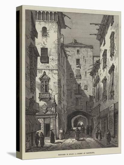 Sketches in Spain, a Street of Barcelona-Samuel Read-Premier Image Canvas