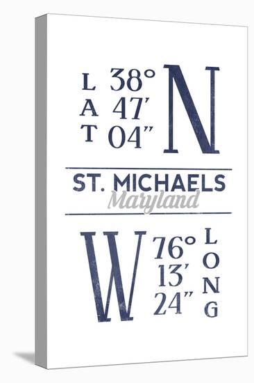 St. Michaels, Maryland - Latitude and Longitude (Blue)-Lantern Press-Stretched Canvas