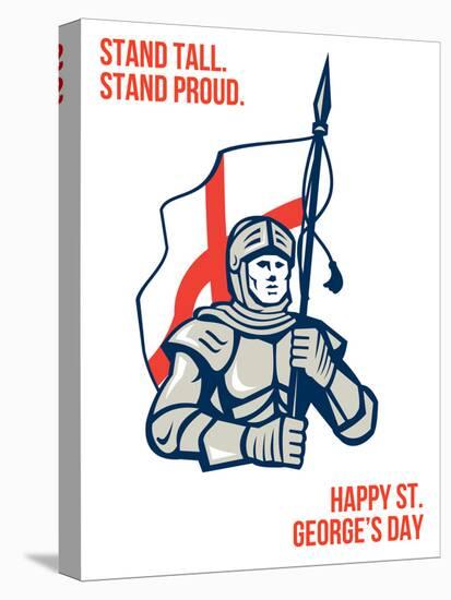 Stand Tall Proud English Happy St George Greeting Card-patrimonio-Stretched Canvas