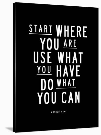 Start Where You Are-Brett Wilson-Stretched Canvas