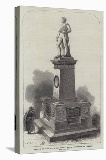 Statue of the Late Sir Henry Ward, Governor of Ceylon-null-Premier Image Canvas