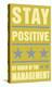 Stay Positive-John Golden-Stretched Canvas