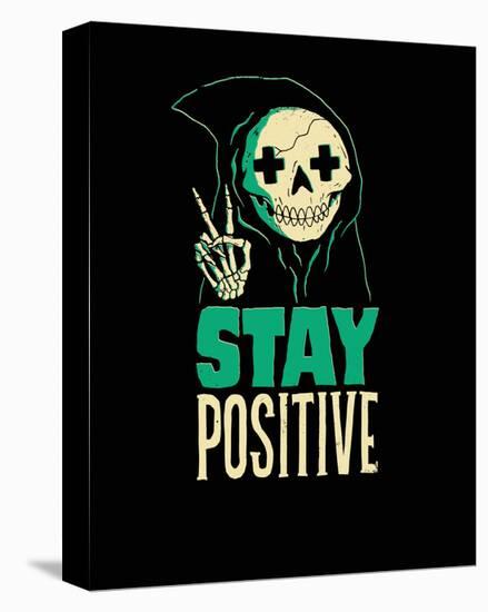 Stay Positive-Michael Buxton-Stretched Canvas
