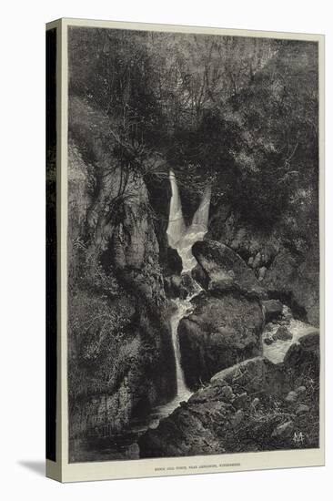 Stock Gill Force, Near Ambleside, Windermere-Charles Auguste Loye-Premier Image Canvas