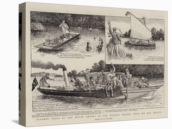 Strange Tales of the Silver Thames in the Holiday Season, What We May Expect-William Ralston-Premier Image Canvas