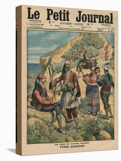 Subjects of the New Kingdom, Albanian Types, Front Cover Illustration from 'Le Petit Journal',…-French School-Premier Image Canvas