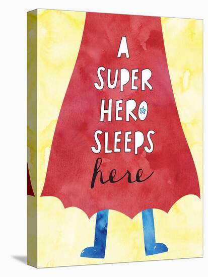 Super Hero Sleeps Here-Jennifer McCully-Stretched Canvas