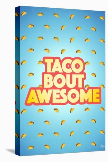 Taco Bout Awesome 2-Kimberly Glover-Premier Image Canvas