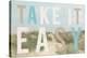 Take It Easy-Joseph Eta-Stretched Canvas