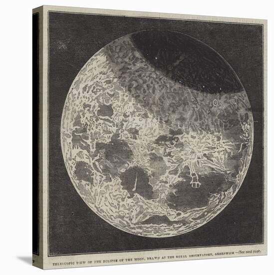 Telescopic View of the Eclipse of the Moon, Drawn at the Royal Observatory, Greenwich-null-Premier Image Canvas