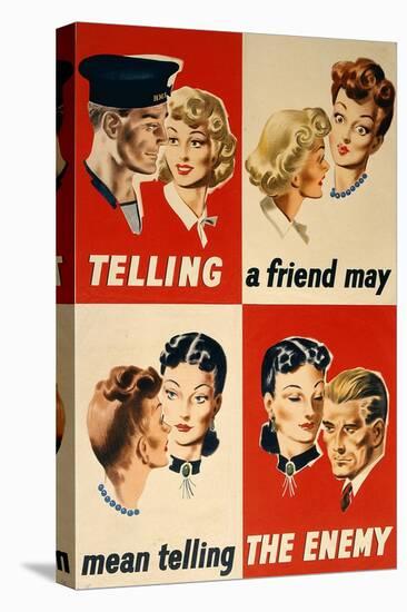 'Telling a Friend May Mean Telling the Enemy', WWII Poster-English School-Premier Image Canvas