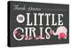 Thank Heaven for Little Girls-Lantern Press-Stretched Canvas