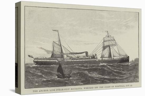 The Anchor Line Steam-Ship Roumania, Wrecked Off the Coast of Portugal, 27 October-null-Premier Image Canvas