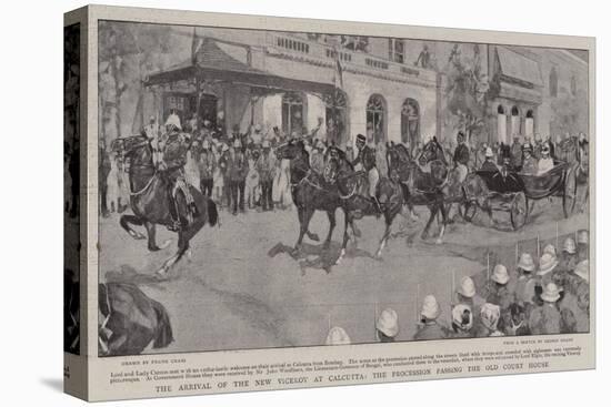 The Arrival of the New Viceroy at Calcutta, the Procession Passing the Old Court House-Frank Craig-Premier Image Canvas