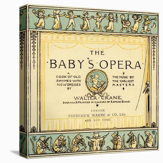 The Baby's Opera title page by Walter Crane-Walter Crane-Premier Image Canvas