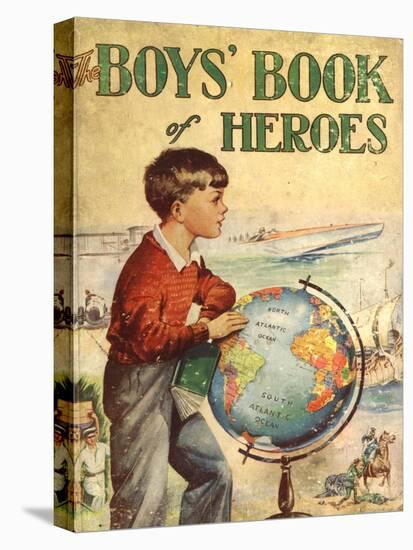 The Boys Book Of Heroes, Children's Books the Empire, UK, 1940-null-Premier Image Canvas