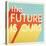 The Future is Ours I Sq-Janelle Penner-Stretched Canvas