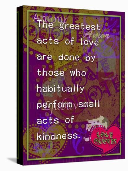 The Greatest Acts of Love-Cathy Cute-Premier Image Canvas