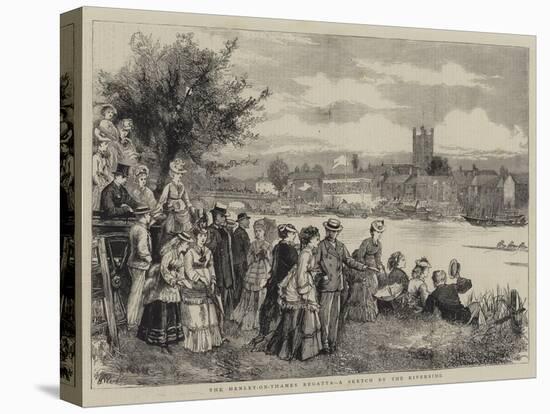 The Henley-On-Thames Regatta, a Sketch by the Riverside-Henry Woods-Premier Image Canvas