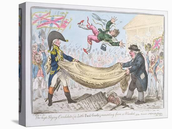 The High Flying Candidate (I.E Little Paul Goose) Mounting from a Blanket, Published by Hannah…-James Gillray-Premier Image Canvas