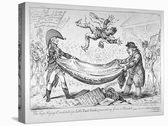 The High-Flying Candidate, (Ie Little Paul-Goos), Mounting from a Blanket, 1806-James Gillray-Premier Image Canvas