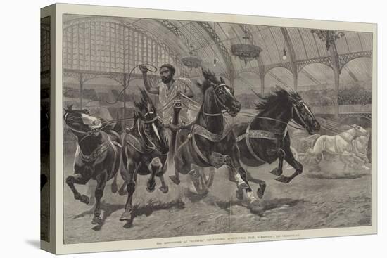 The Hippodrome at Olympia, the National Agricultural Hall, Kensington, the Chariot-Race-null-Premier Image Canvas