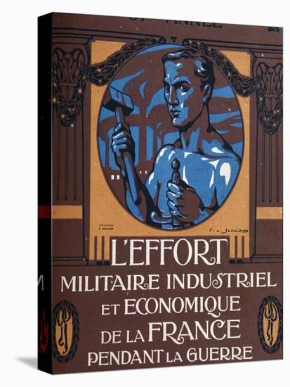 The Industrial and Economic Military Effort of France during the War - by Francois Louis (Francois--Francois-Louis Schmied-Premier Image Canvas