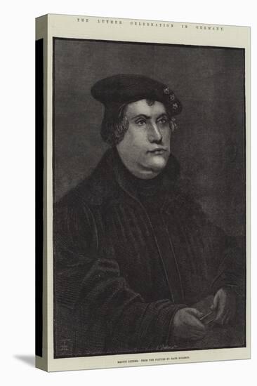 The Luther Celebration in Germany, Martin Luther-null-Premier Image Canvas