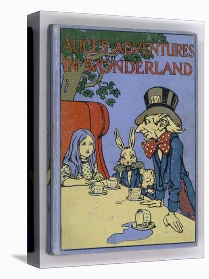 The Mad Hatter's Tea Party is Featured on the Cover of the 1916 Edition Published by Cassell-Cayley Robinson-Premier Image Canvas