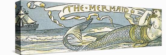 The Mermaid', Song Illustration from 'Pan-Pipes', a Book of Old Songs, Newly Arranged and with…-Walter Crane-Premier Image Canvas