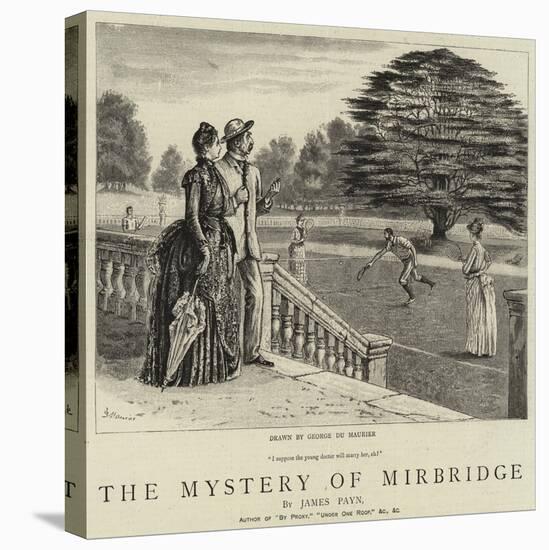 The Mystery of Mirbridge-George Du Maurier-Premier Image Canvas