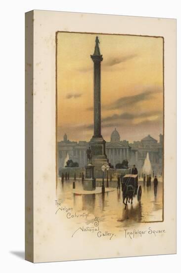 The Nelson Column, the National Gallery, Trafalgar Square-English School-Premier Image Canvas