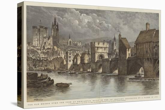 The Old Bridge over the Tyne at Newcastle, Built in the 13th Century, Destroyed by a Flood in 1771-Henry William Brewer-Premier Image Canvas